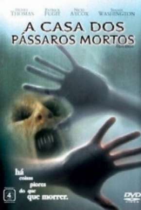 Baixar A Casa dos Pássaros Mortos