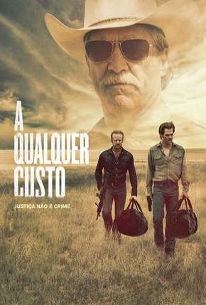 Baixar A Qualquer Custo - Hell or High Water