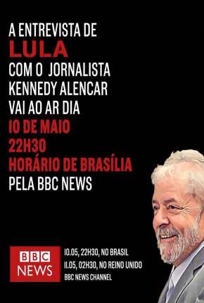 BBC - Lula: Atrás das Grades - Legendado Torrent