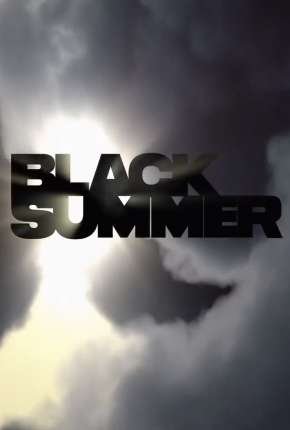 Baixar Black Summer - 1ª Temporada