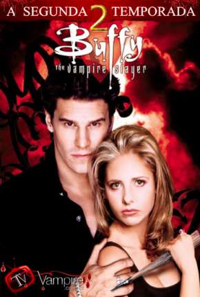 Buffy, A Caça-Vampiros - 2ª Temporada Torrent