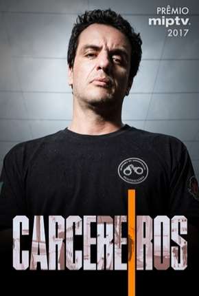 Carcereiros - 1ª Temporada Torrent