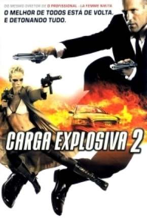 Carga Explosiva 2 - Transporter 2 Torrent