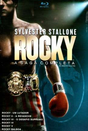 Baixar Coleção Rocky Balboa a Saga Completa - Todos os Filmes