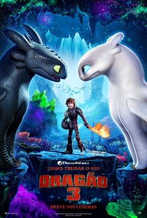 Como Treinar o Seu Dragão 3 - How to Train Your Dragon: The Hidden World Torrent