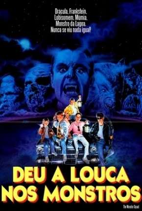 Baixar Deu a Louca nos Monstros - The Monster Squad