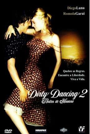 Dirty Dancing 2 - Noites de Havana Torrent