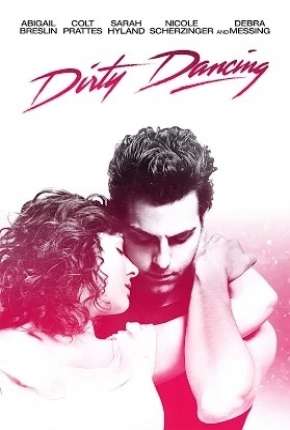 Baixar Dirty Dancing - O Musical