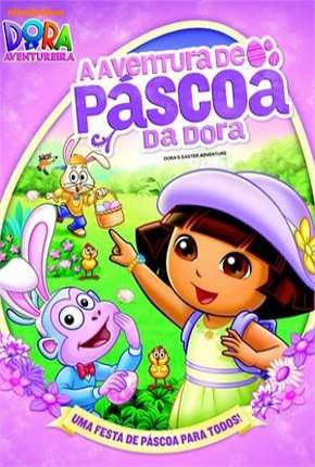 Dora a Aventureira - A Aventura de Páscoa da Dora Torrent