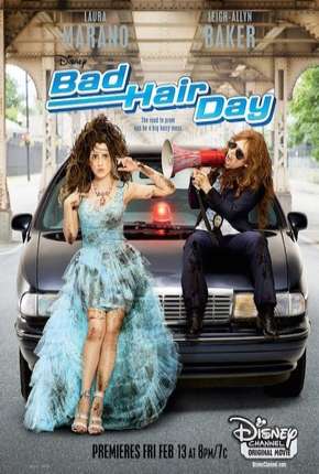 Baixar Em Busca do Baile (Bad Hair Day)