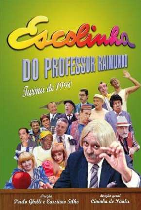 Escolinha do Professor Raimundo - Chico Anysio Torrent