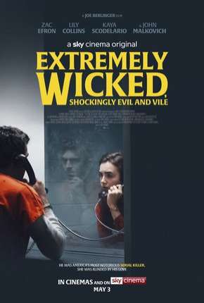 Baixar Extremely Wicked, Shockingly Evil and Vile - Legendado