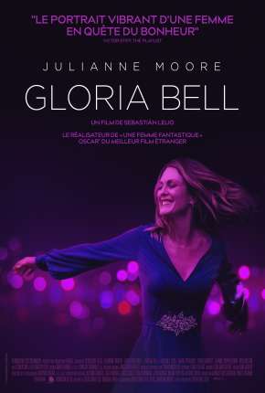 Gloria Bell - Legendado Torrent