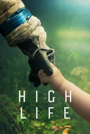 Baixar High Life - Legendado