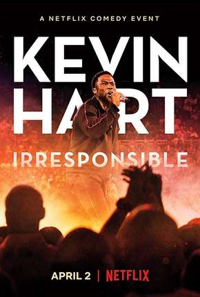 Kevin Hart - Irresponsible Legendado Torrent