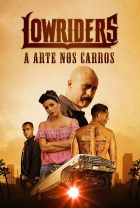 Baixar Lowriders - A Arte nos Carros