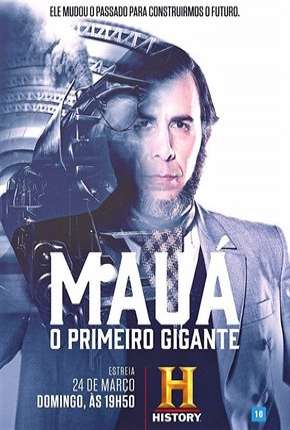 Baixar Mauá - O Primeiro Gigante