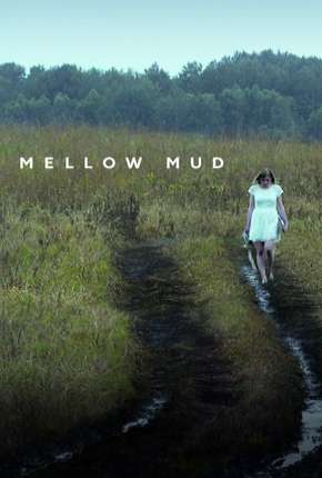 Mellow Mud - Legendado Torrent