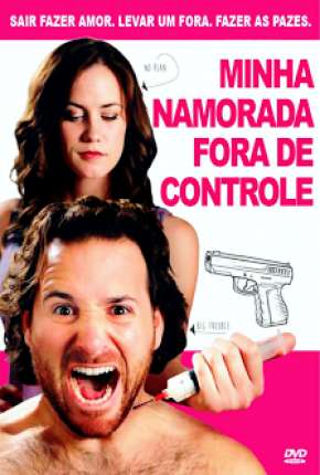 Baixar Minha Namorada Fora de Controle - Its Not a Date