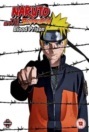 Baixar Naruto Shippuden 5 - A Prisão de Sangue Legendado