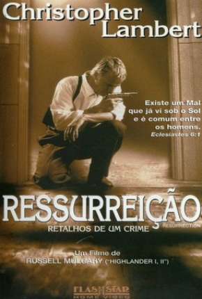 Ressurreição - Retalhos de um Crime Torrent