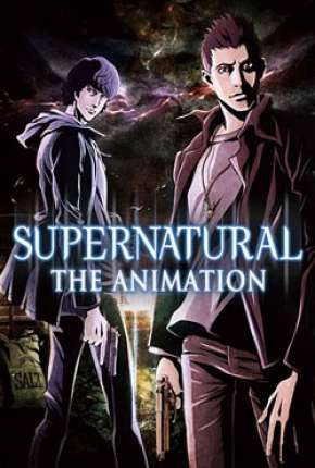 Baixar Supernatural - The Animation Legendado