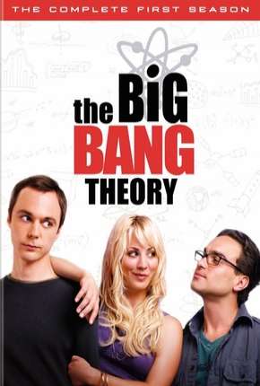 The Big Bang Theory (Big Bang - A Teoria) 1ª Temporada Torrent