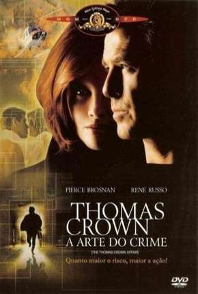 Baixar Thomas Crown - A Arte do Crime