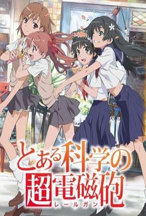 Baixar To Aru Kagaku no Railgun - Legendado