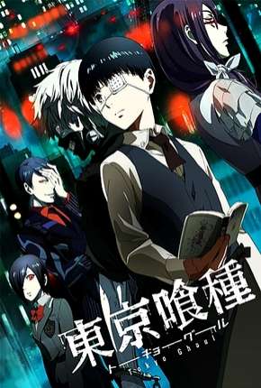 Baixar Tokyo Ghoul - 1ª Temporada Legendada