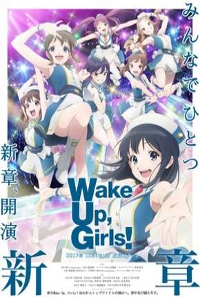 Baixar Wake Up, Girls! Shin Shou - Legendado