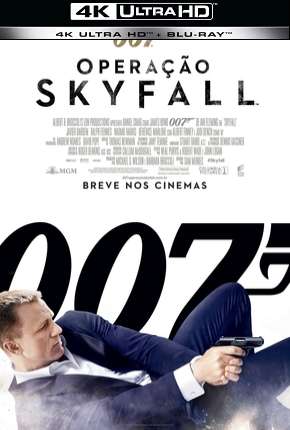 Baixar 007 - Operação Skyfall - 4K