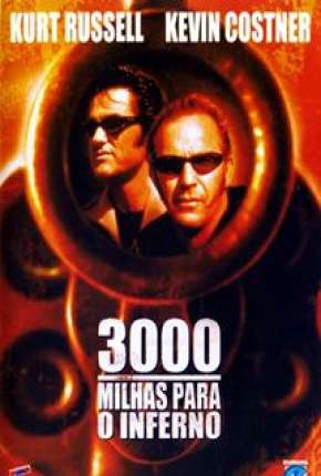 3000 Milhas Para o Inferno Torrent