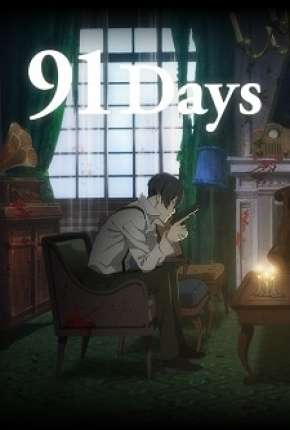 91 Days - Legendado Torrent