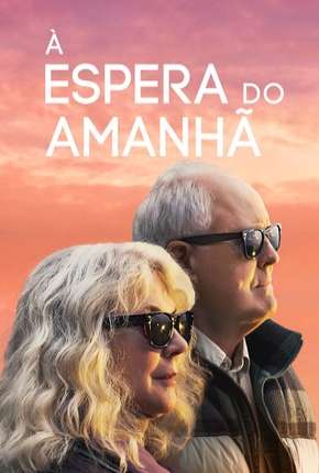 À Espera do Amanhã - The Tomorrow Man Legendado Torrent