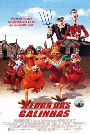 A Fuga das Galinhas - Chicken Run Torrent