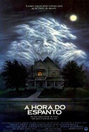 Baixar A Hora do Espanto - 1985 Fright Night