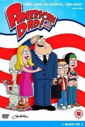 Baixar American Dad! - 1ª Temporada Completa