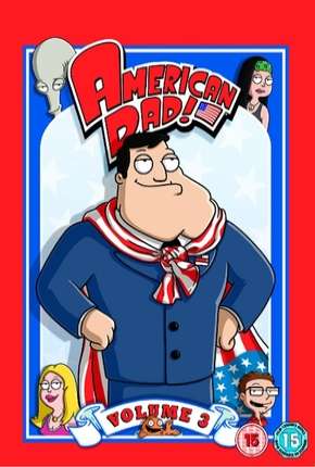 American Dad! - 3ª Temporada Torrent