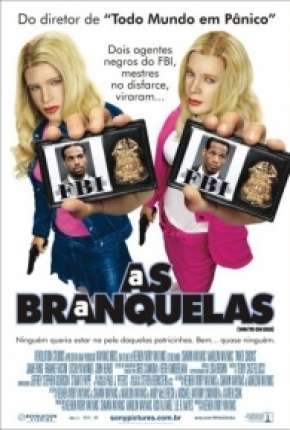 Baixar As Branquelas - DVD-R