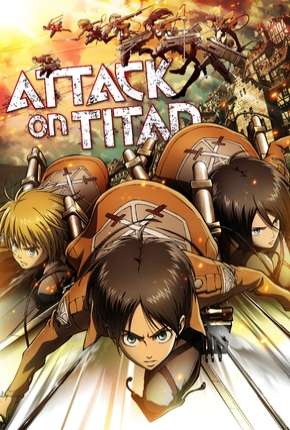 Baixar Ataque dos Titãs - Shingeki no kyojin 1ª Temporada