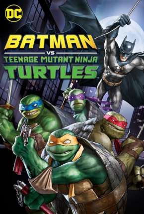 Baixar Batman vs As Tartarugas Ninjas