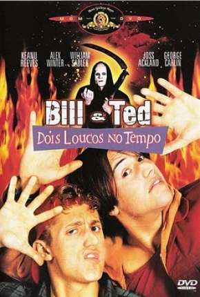 Baixar Bill e Ted - Dois Loucos no Tempo