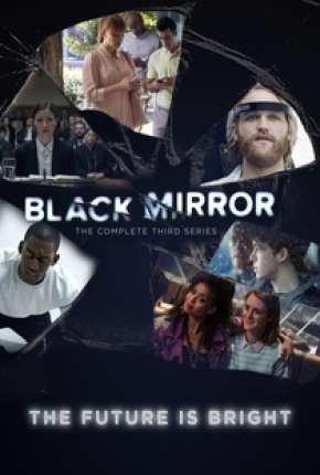 Baixar Black Mirror - 3ª Temporada Completa