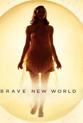 Brave New World - 1ª Temporada Completa Legendada Torrent