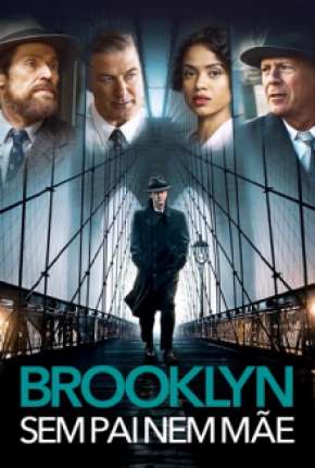 Brooklyn - Sem Pai Nem Mãe Torrent