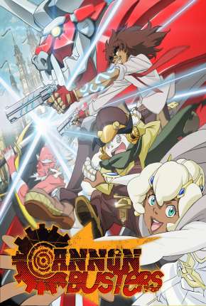 Baixar Cannon Busters - 1ª Temporada