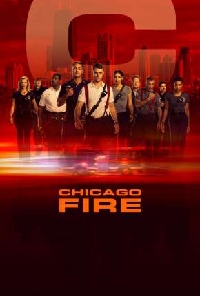 Baixar Chicago Fire - Heróis Contra o Fogo - 8ª Temporada