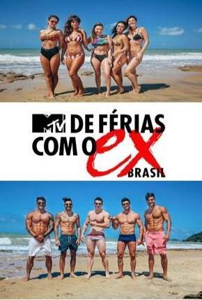 De Férias Com o Ex Brasil - 1ª Temporada Torrent