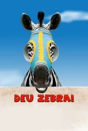 Baixar Deu Zebra!